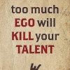 say_too_much_ego