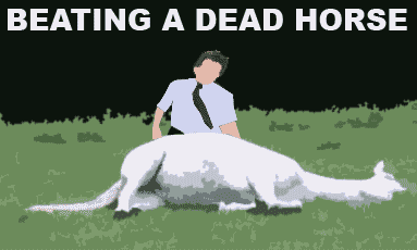 Beating-a-dead-horse