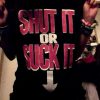 shut_it_or_suck_it
